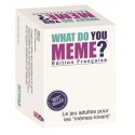 What do you meme - Jeux de société - MEGABLEU