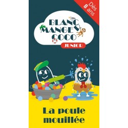 Blanc Manger Coco Junior  2 - La Poule Mouillée - Jeux de Société - Hiboutatillus