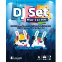 DJ SET MONTE LE SON - Olémains Games